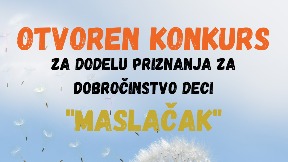 Raspisan konkurs za "Maslačak"